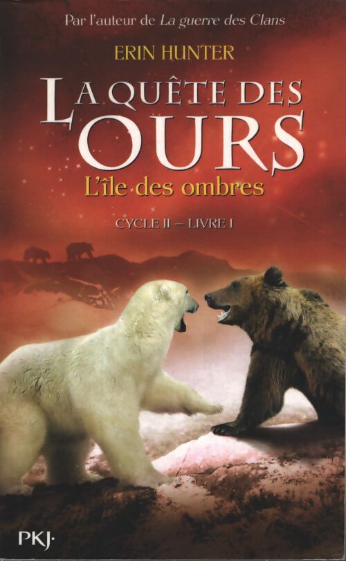 1. La quête des ours cycle ii : L'île des ombres - Erin Hunter - Livre