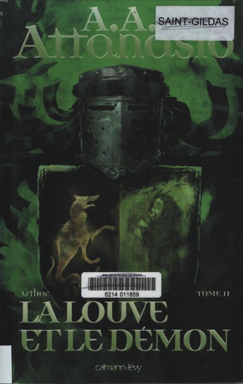 Arthor t2 : La louve et le démon - Alfred Angelo Attanasio - Livre