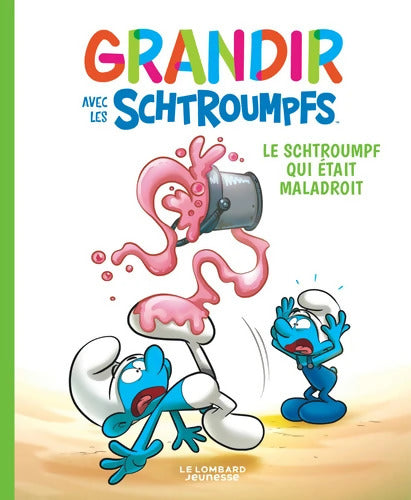Grandir avec les Schtroumpfs Tome II - Le Schtroumpf qui était maladroit - Falzar - Livre