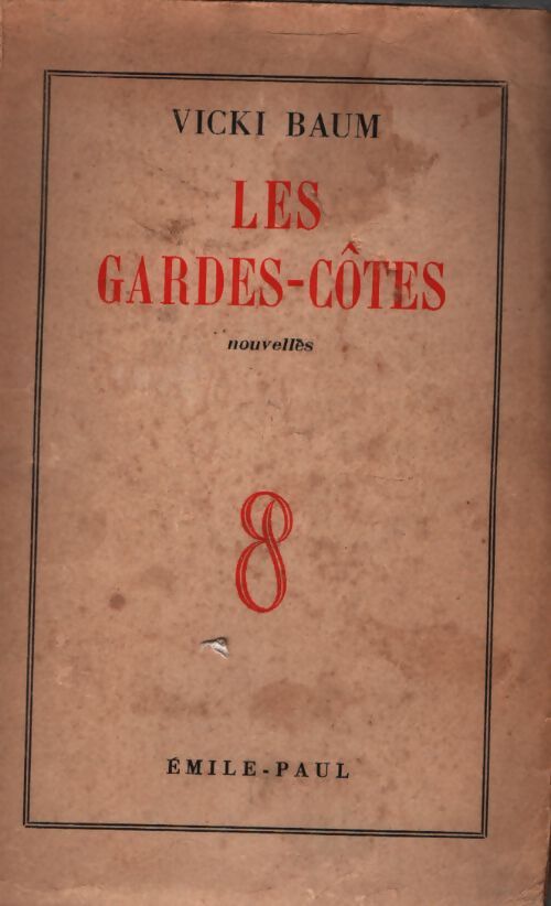 Les gardes-côtes - Vicki Baum - Livre