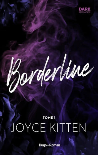 Borderline Tome I - Joyce Kitten - Livre