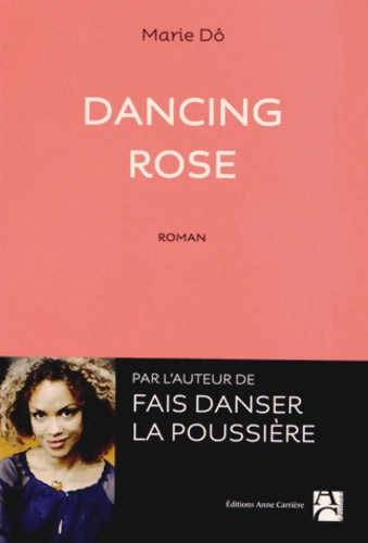 Dancing Rose - Marie Dô - Livre