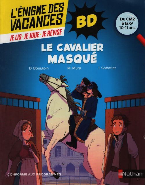 Le cavalier masqué - énigme des vacances bd - du cm2 à la 6e - Jany Sabatier - Livre