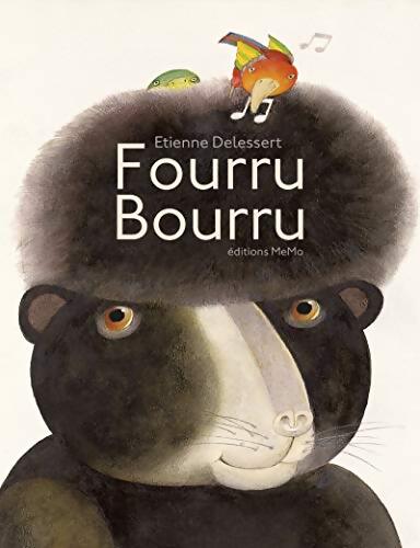 Fourru bourru - Etienne Delessert - Livre