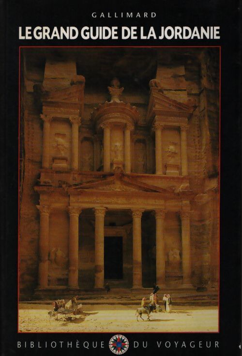 Le grand guide de jordanie - Bibliothèque Du Voyageur - Livre