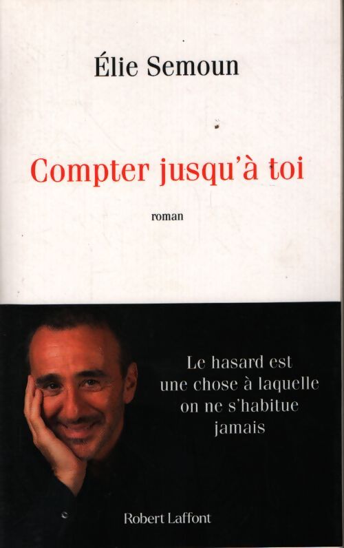 Compter jusqu'à toi - Elie Semoun - Livre
