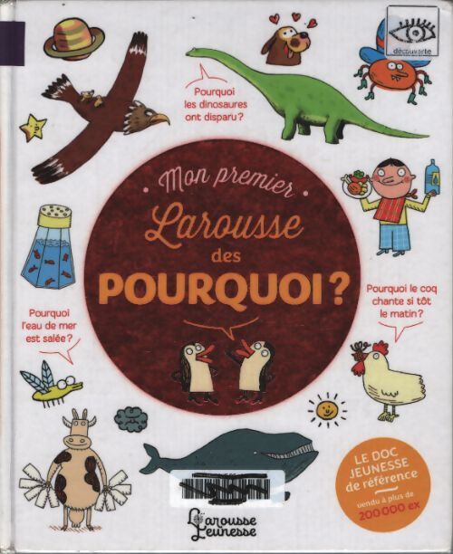 Mon Premier Larousse des Pourquoi ? - Laure Cambournac - Livre