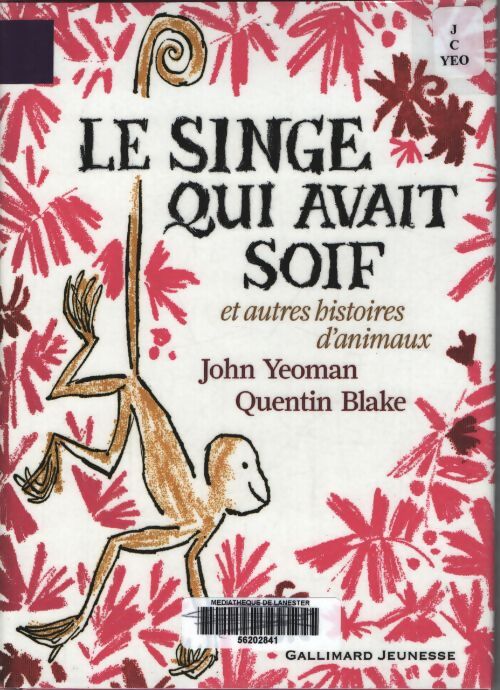 Le singe qui avait soif - Quentin Blake - Livre