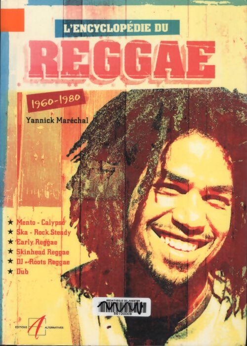 L'encyclopédie du reggae : 1960-1980 - Yannick Maréchal - Livre