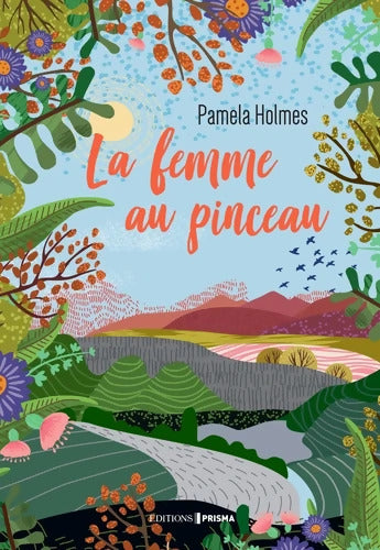 La femme au pinceau - Pamela Holmes - Livre