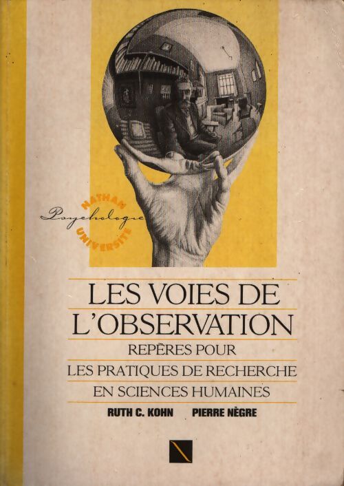 Les voies de l'observation : Repères pour les pratiques de recherche en sciences humaines - Kohn - Livre