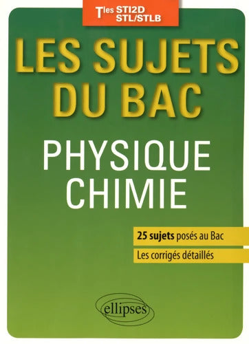 Physique-Chimie Terminales STI2D/STL/STLB - Philippe Rouault - Livre