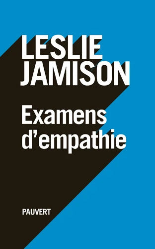 Examens d'empathie - Leslie Jamison - Livre