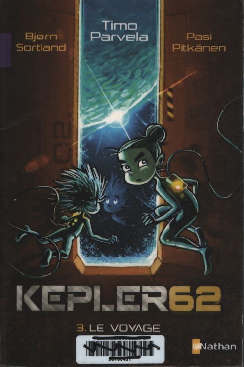 Le voyage - kepler 62 - dès 10 ans - Timo Parvela - Livre