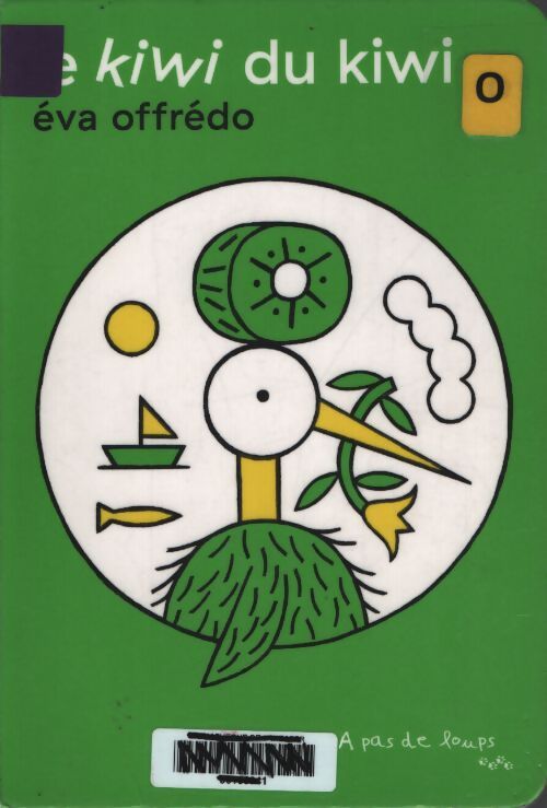 Le kiwi du kiwi - Eva Offredo - Livre
