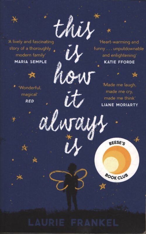 This is how it always is : A reese's book club pick - Laurie Frankel - Livre