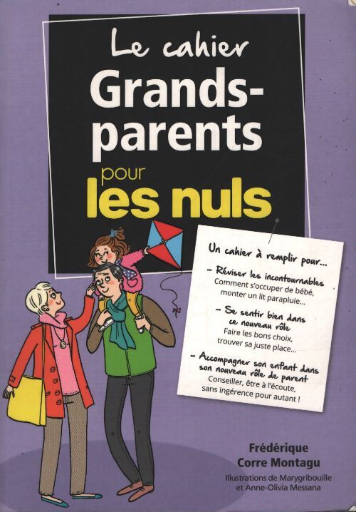 Le cahier grands-parents pour les nuls - Frédérique Corre Montagu - Livre
