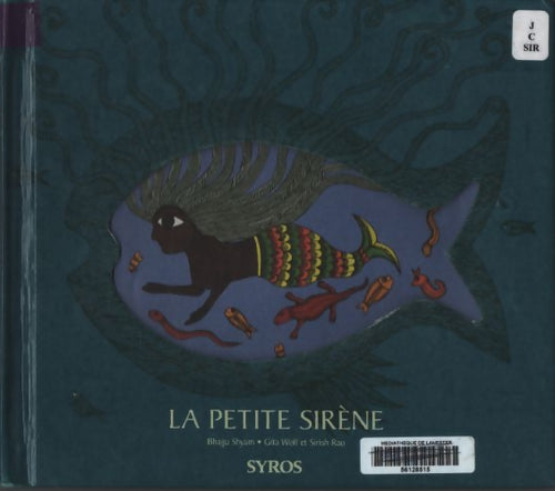 La petite sirène - Bhajju Shyam - Livre
