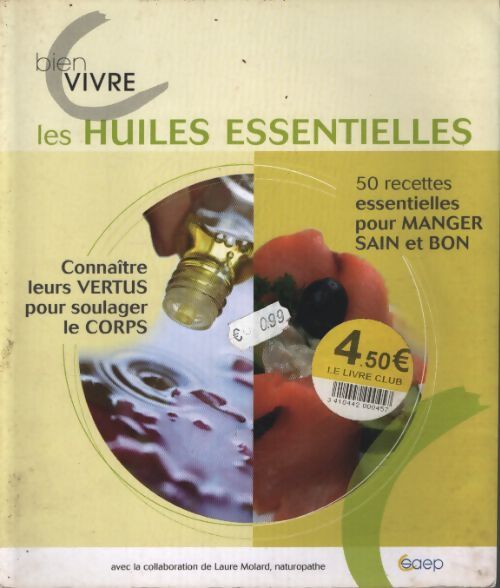 Bien vivre les huiles essentielles - Laure Molard - Livre