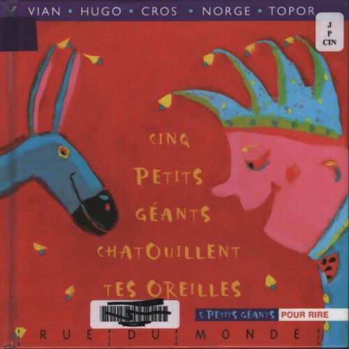 Cinq petits géants chatouillent tes oreilles - Alain Serres - Livre
