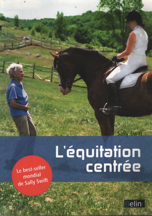 L'équitation centrée - Sally Swift - Livre