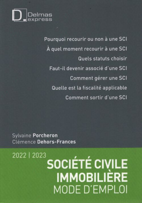 Société civile immobilière - mode d'emploi 2022/2023 3ed - Sylvaine Porcheron - Livre