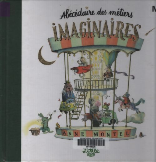 L'abécédaire des métiers imaginaires - Montel Anne - Livre