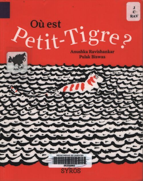 Où est petit-tigre? - Anushka Ravishankar - Livre