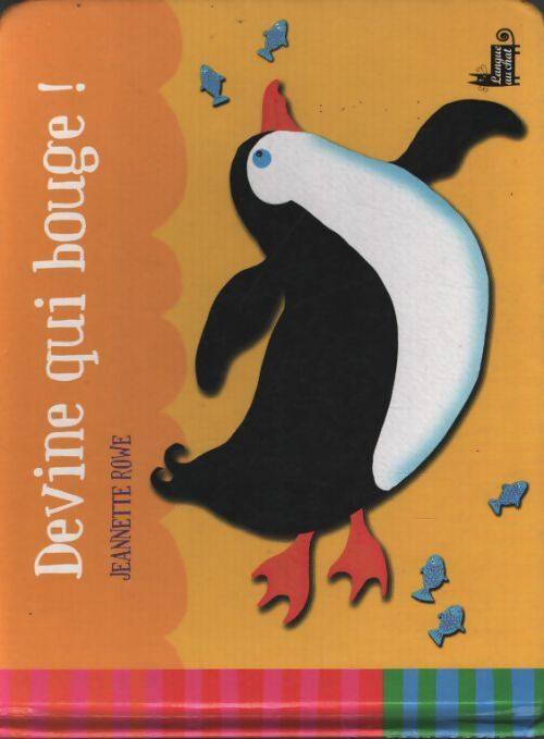 Devine qui bouge - Jeannette Rowe - Livre