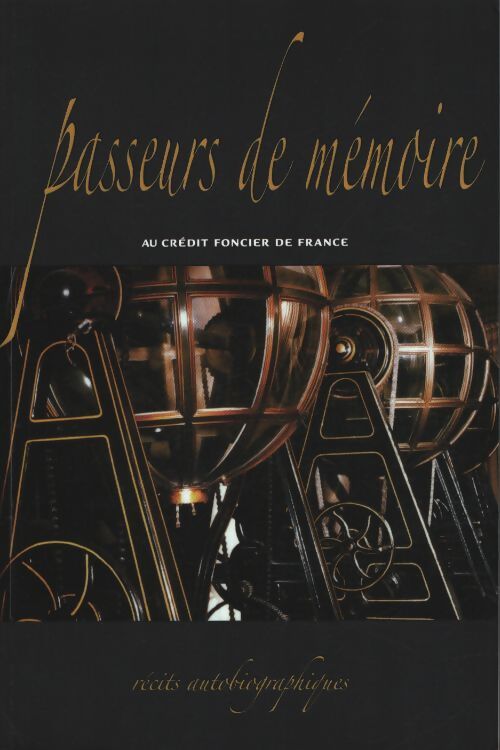 Passeurs de mémoire - Collectif - Livre