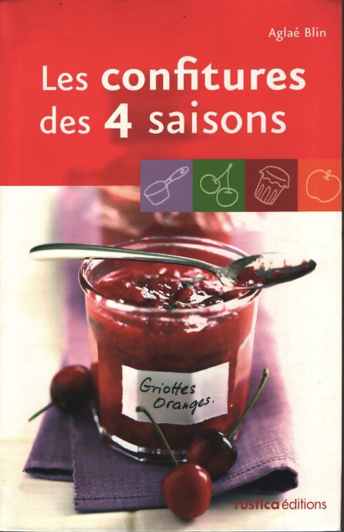 Les confitures des 4 saisons - Aglaé Blin - Livre
