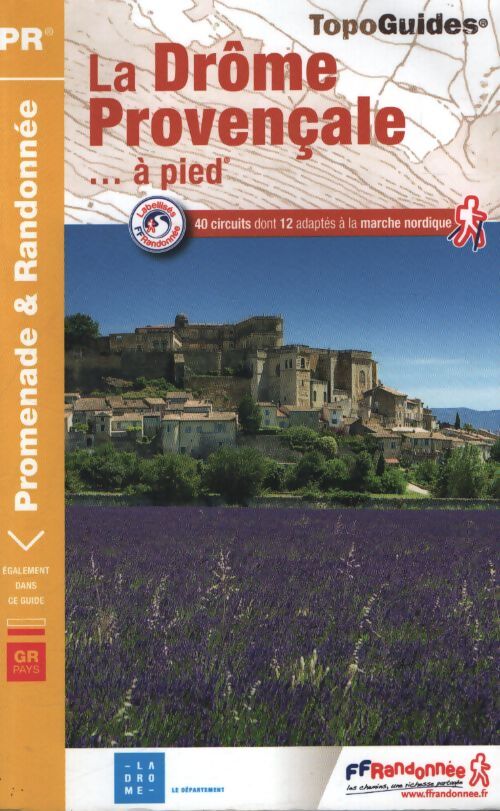 La drôme provençale à pied : Ref p262 - Collectif - Livre