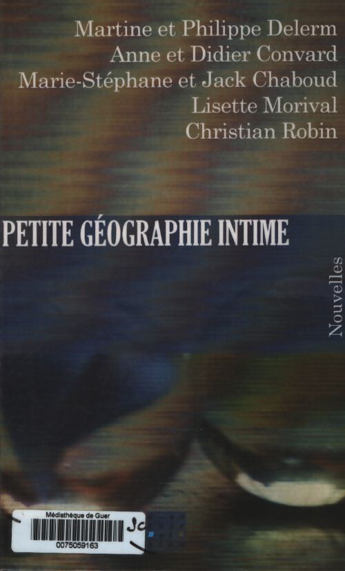 Petite géographie intime - Philippe Delerm - Livre