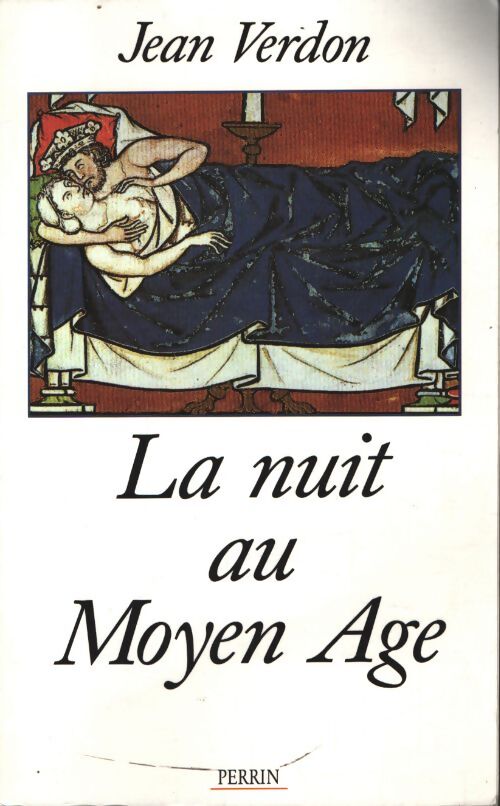 La nuit au moyen-âge - Jean Verdon - Livre