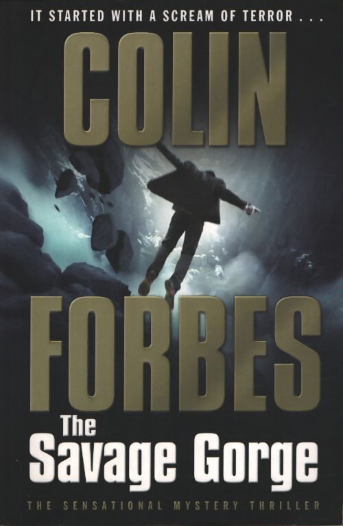 The savage Gorge - Colin Forbes - Livre