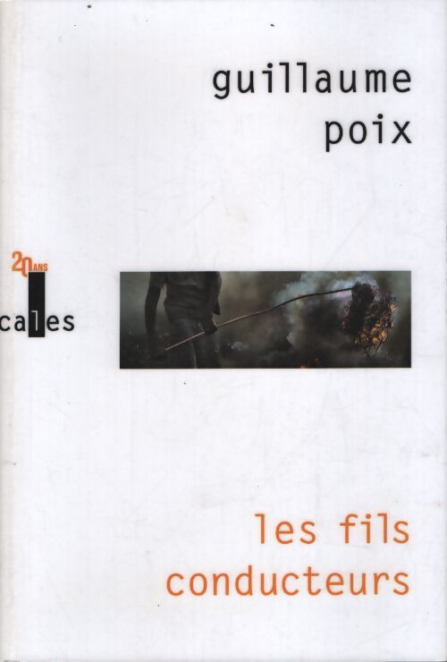 Les fils conducteurs - Guillaume Poix - Livre