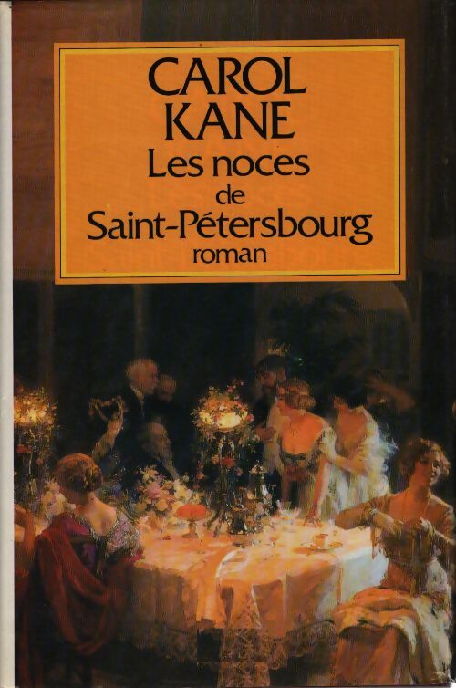Les noces de saint-pétersbourg - Carol Kane - Livre