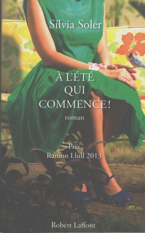 A l'été qui commence ! - Silvia Soler - Livre