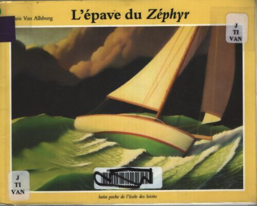 L'épave du Zéphyr - Chris Van Allsburg - Livre