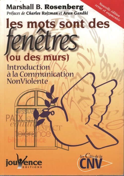 N°121 les mots sont des fenêtres : Introduction à la communication nonviolente - Marshall B. Rosenberg - Livre