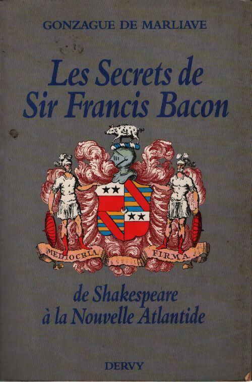 Les secrets de sir francis bacon - Gonzague De Marliave - Livre