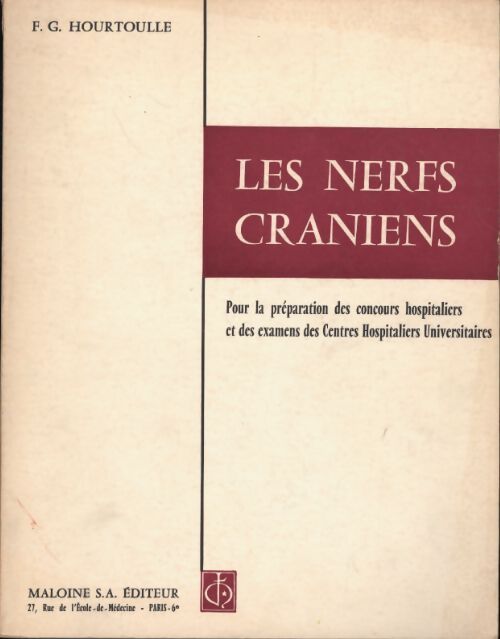 Les nerfs crâniens - F.G. Hourtoulle - Livre