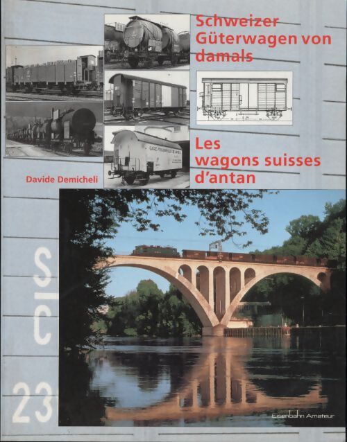 Les wagons suisses d'antan - Davide Demicheli - Livre