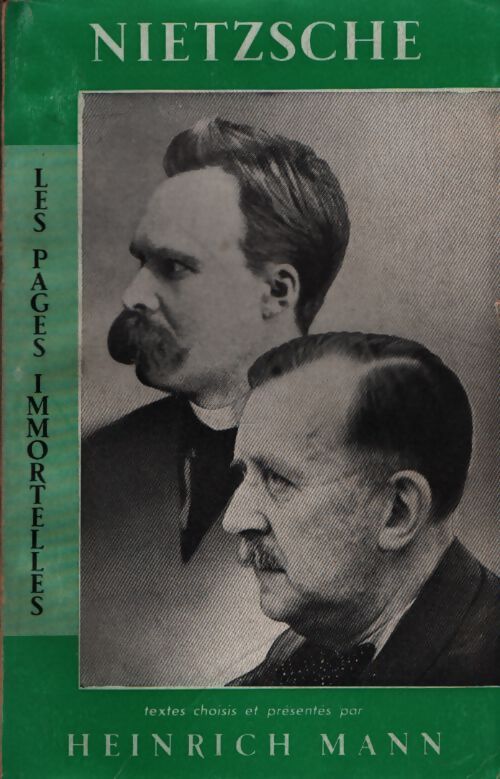 Les pages immortelles de Nietzsche - Heinrich Mann - Livre
