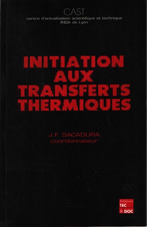 Initiation aux transferts thermiques - Jean-Paul Barrand - Livre