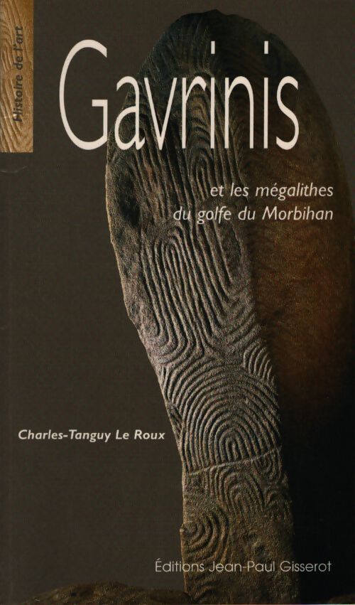 Gavrinis - Charles-Tanguy Le Roux - Livre