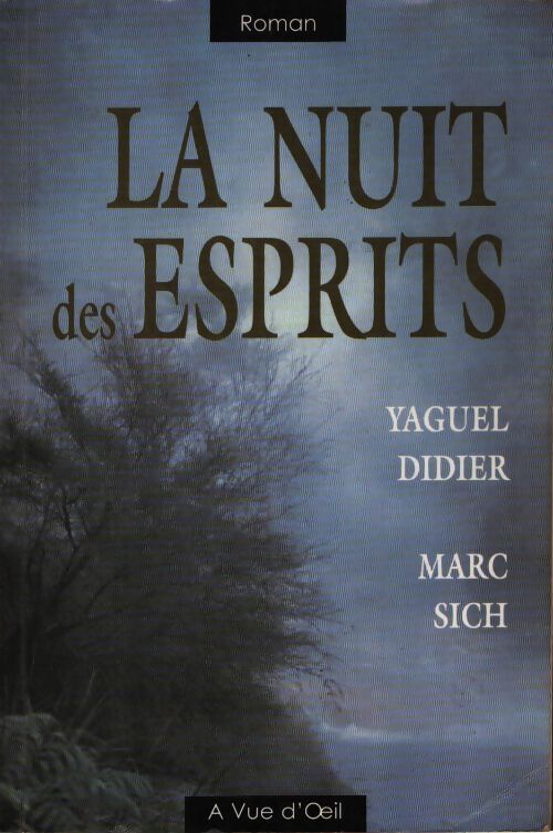 La nuit des esprits - Yaguel Didier - Livre
