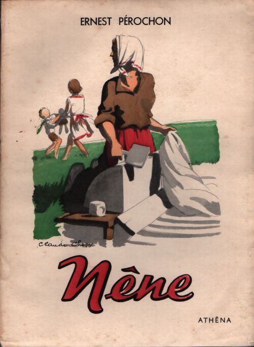 Nêne - Ernest Pérochon - Livre