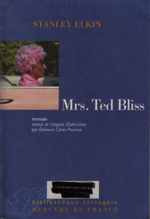 Mrs ted bliss - Stanley Elkin - Livre