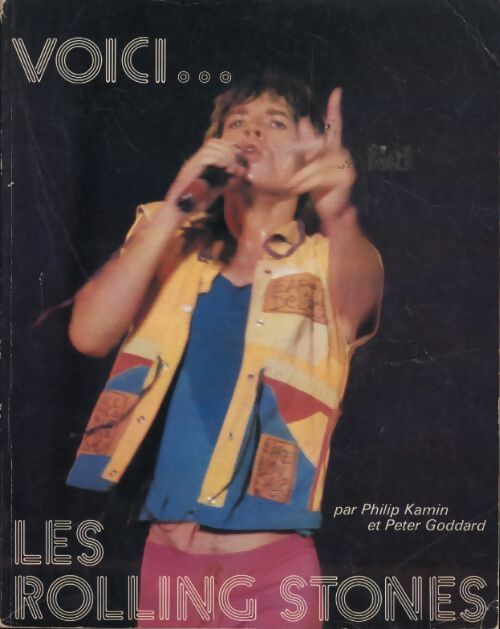 Voici les Rolling Stones - Philippe Kamin - Livre